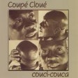 COUPE CLOUE LIVE Ce Verite ( Coupe Cloue ,Couci Couca )03