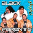 Black Parents -Fanatik