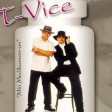 T-Vice - The Look In Yor Eyes
