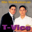T-Vice Live - Min Medikaman-An