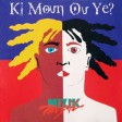 Mizik Mizik - Ki Moun Ou Ye