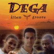 Dega - Kite'm Groove