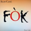 Alan Cavé - Fòk Feat. L4L (New Single 2020)