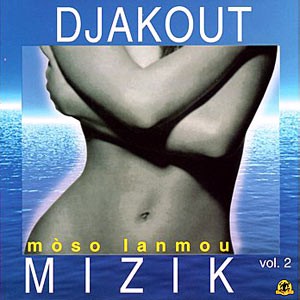 Djakout Mizik -  Ma Seule Folie